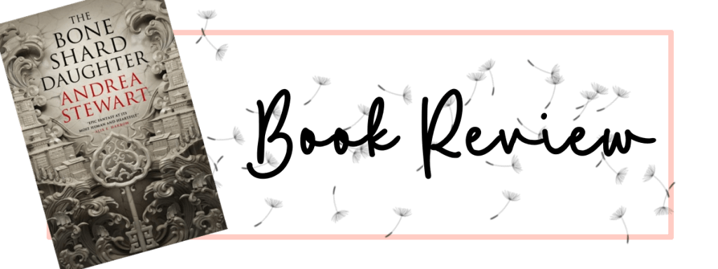 The Bone Shard Daughter&nbsp;(2020)