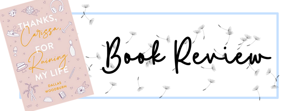 Thanks, Carissa, for Ruining My Life&nbsp;(2022)