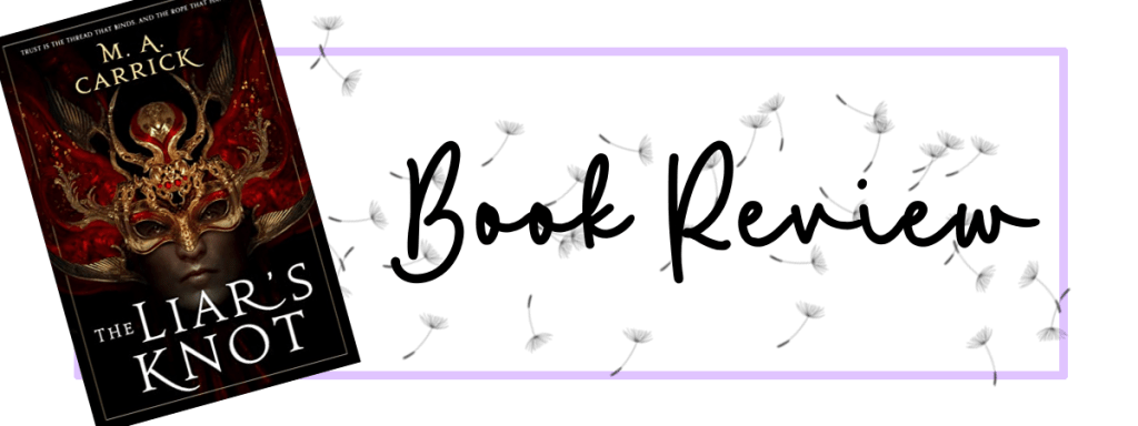 The Liar’s Knot&nbsp;(2021)