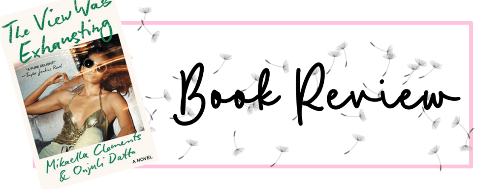 The View Was Exhausting&nbsp;(2021)