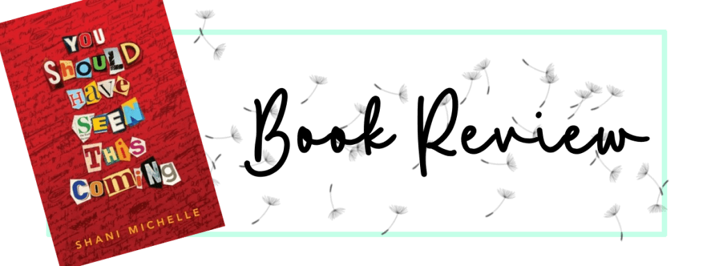 You Should Have Seen This Coming (2022)